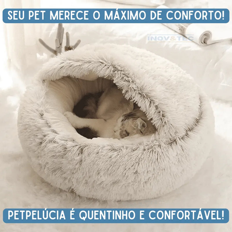 Cama PetPelúcia Original - Cama Para Pet Estilo Caverna Feita de Pelúcia | Conforto Máximo Para Seu Melhor Amigo